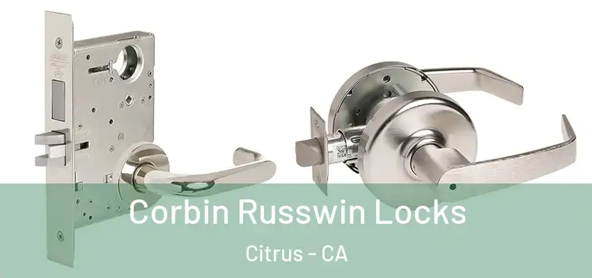 Corbin Russwin Locks Citrus - CA