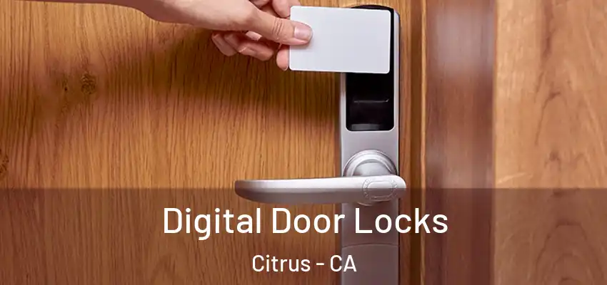  Digital Door Locks Citrus - CA