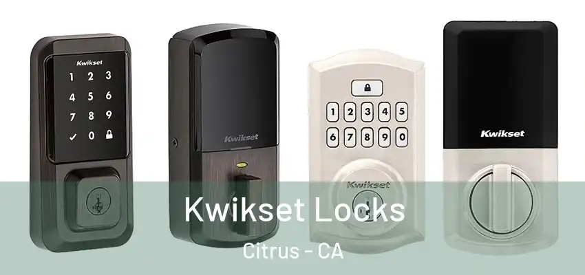  Kwikset Locks Citrus - CA