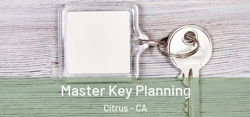  Master Key Planning Citrus - CA