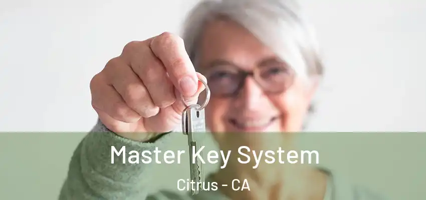  Master Key System Citrus - CA